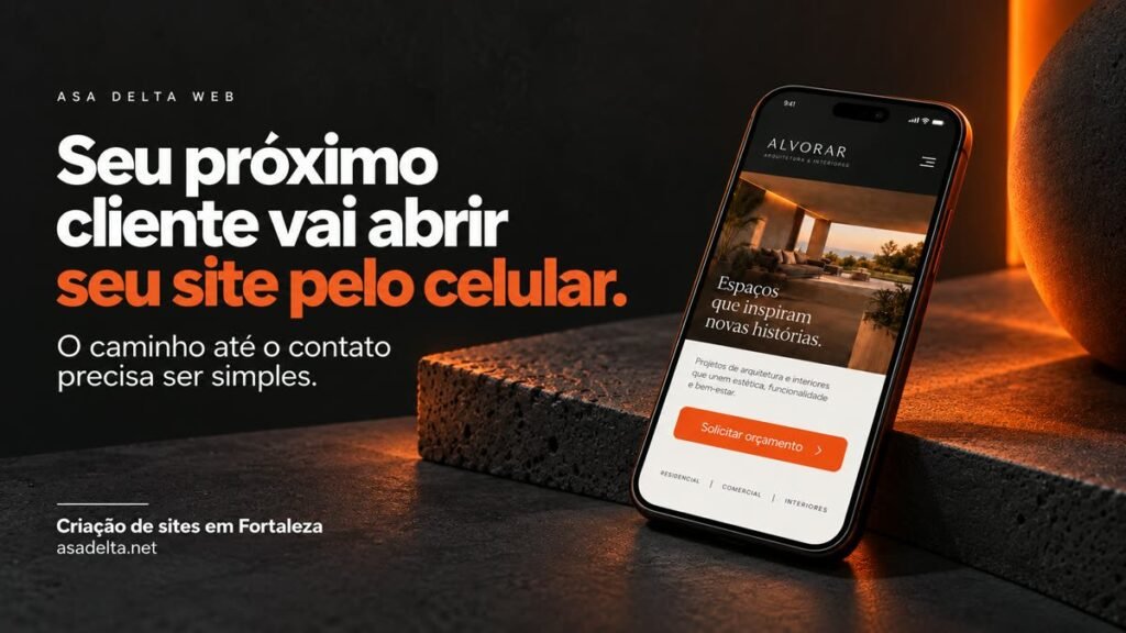 Celular exibindo um site responsivo, com o texto: seu próximo cliente vai abrir seu site pelo celular